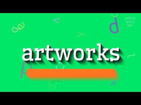 How to say "artworks"! (High Quality Voices)