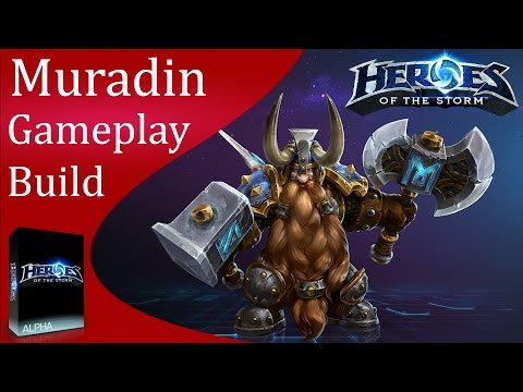 Heroes of the Storm - Muradin Gameplay and Build