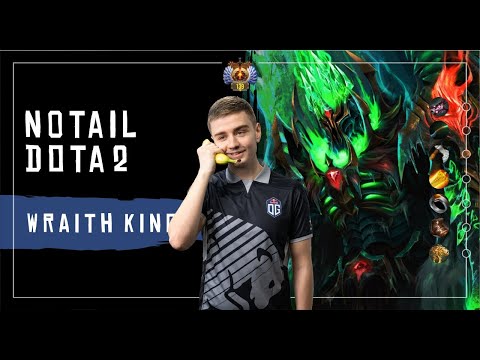 N0tail Wraith King Pro GamePlay Dota 2