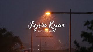 Jiyein Kyun - Lofi Rain Mix  Chill Cafe