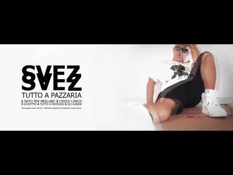 Svez - Gli albori