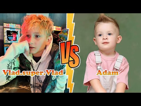 Vlad.super.Vlad VS Adam Transformation 👑 New Stars From Baby To 2025