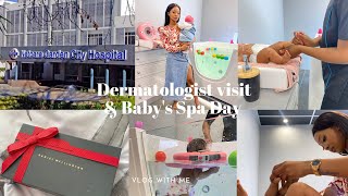 #VlogWithMe | Dermatologist Visit & Baby's Spa Day Vlog | Unboxing Daniel Wellington