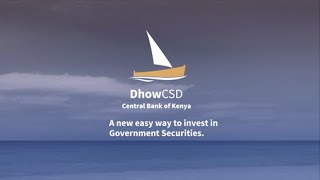 Investing in Government Securities - The DhowCSD Story
