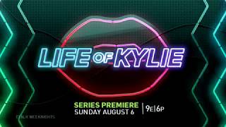 Life Of Kylie | Premieres August 6 | E!