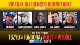Virtual Influencer Roundtable | Breaking Down #TszyuFundora & #RollyPitbull