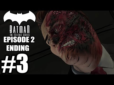 Batman: The Telltale Series Episode 2 ENDING - Gameplay Walkthrough Part 3 - No Commentary