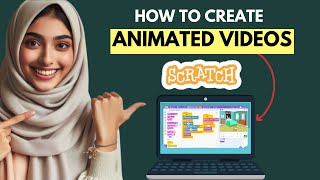 How to Create Animated Videos in Scratch | Easy Animation Tutorial for Beginners