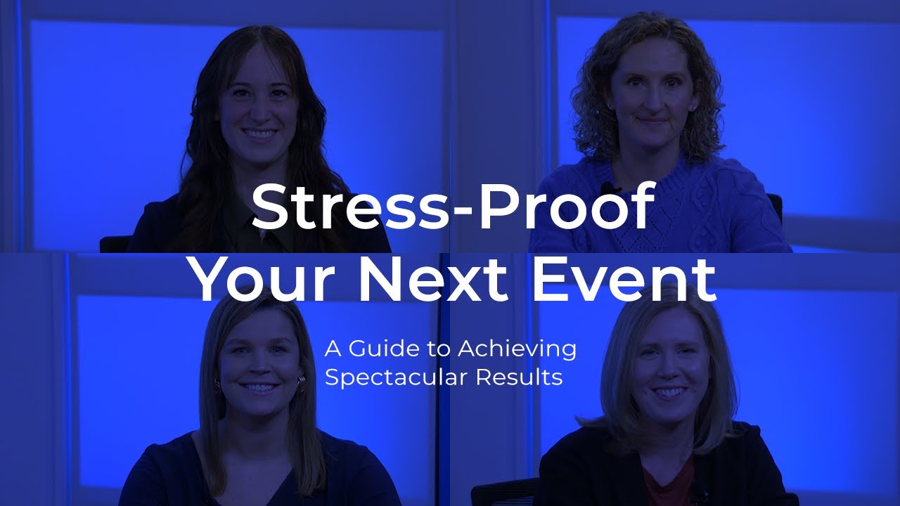 10 Tips for Stress-Proofing Your Event Planning & Production