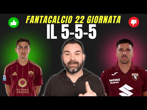 5 CONSIGLIATI e SCONSIGLIATI x Reparto🚦22 GIORNATA Fantacalcio👉L'11 del MISTER🔥NOMI non SCONTATI