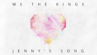 We The Kings - Jenny's Song (audio)