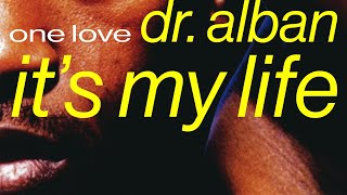 Download lagu Dr. Alban - It's My Life mp3 Download lagu Dr. Alban - It's My Life mp3