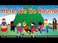 Here We Go Round Hit Animated Rhyme For Kids