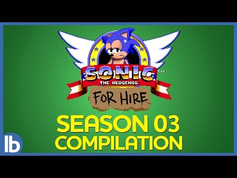 Sonic For Hire - Best of Season 3 Compilation