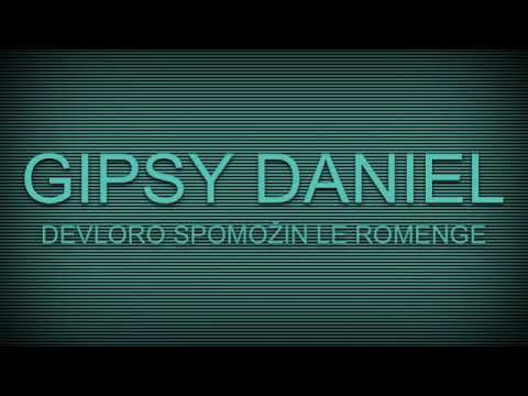 GIPSY DANIEL   DEVLORO SPOMOZIN LE ROMENGE
