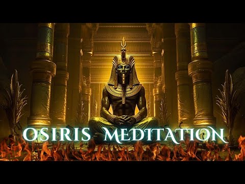 Osiris Meditation - Egypt God Meditation - Dark Mysterious Atmospheric Ambient Music - Relax Music