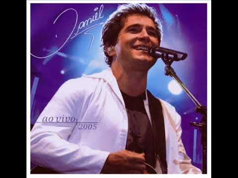 Daniel - Te Amo Cada Vez Mais. Ao Vivo (CD Completo 2005)