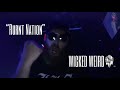Wicked Weird - "Rurnt Nation" Official Video