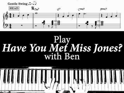 Have You Met Miss Jones – Play Jazz with Ben