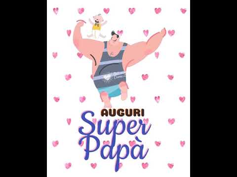 Auguri Papà - Video e GIF Animata