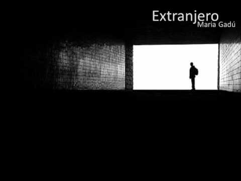 Extranjero - Maria Gadú