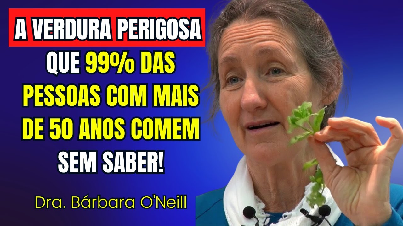 Estas 6 Verduras Podem Ser Perigosas Para Quem Tem Mais de 50 Anos – | Dra. Barbara O'Neill