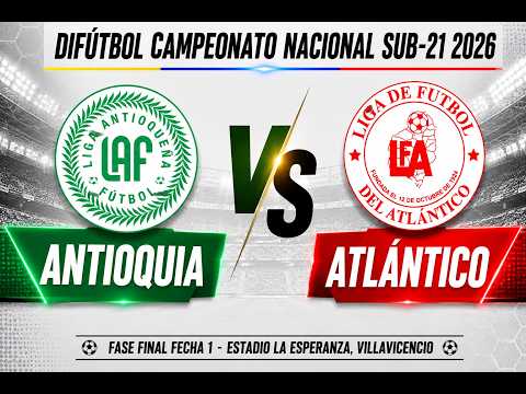 [U23-Mas] Selección Antioquia 🆚 Selección Amazonas