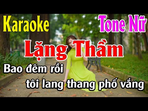 Lặng Thầm Karaoke Tone Nữ Karaoke Lâm Organ - Beat Mới