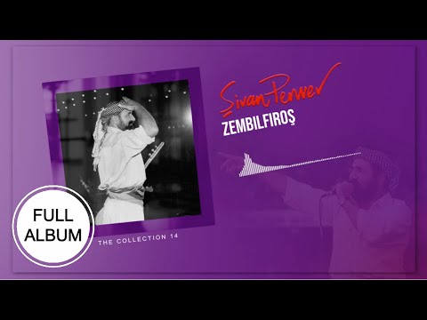 Zembîlfiroş - Şivan Perwer  - [FULL ALBUM]