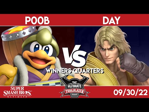 The Ultimate Trailblazer 4 - p00b (King Dedede) VS. Day (Ken) - Winners Quarters - Smash Ultimate