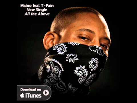 Maino ft. Gerreddi and T-Pain-All The Above