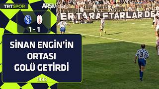 Sarıyer - Gaziantepspor: 1-1 (1993-94 sezonu) Sinan Engin'in ortası gol getirdi