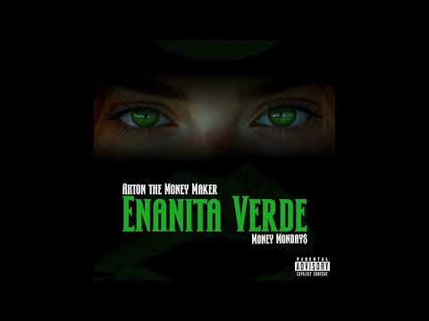 Axton The MoneyMaker -Enanita Verde (Prod by GK)