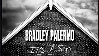 Bradley Palermo &quot;It&#39;s A Sin&quot; (Pet Shop Boys cover)