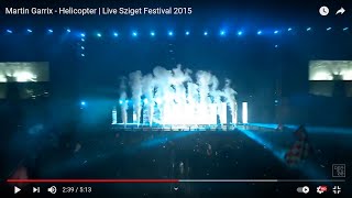 Martin Garrix - Helicopter | Live Sziget Festival 2015
