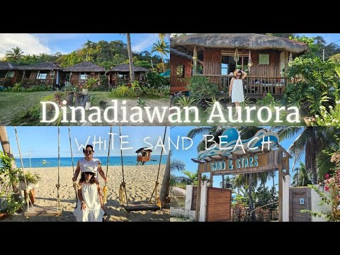 Aurora White Sand Beach | Dinadiawan Dipaculao | Sand and Stars 2024