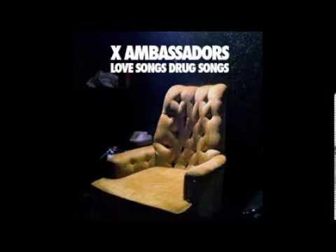 Stranger - X Ambassadors