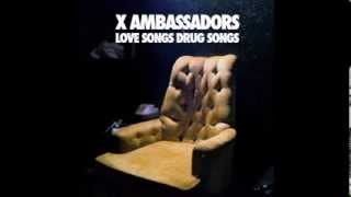 Stranger - X Ambassadors