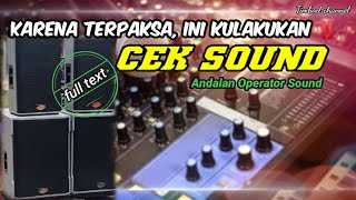Download lagu Gayeng Tenan ‼️ Cek sound Terpaksa dangdut kalem full bass glerr audio icis icis | Cek sound horeg mp3