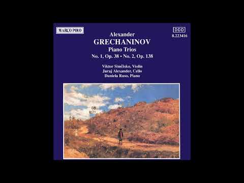Alexander Grechaninov : Piano Trio No. 2 in G major Op. 128 (1931)