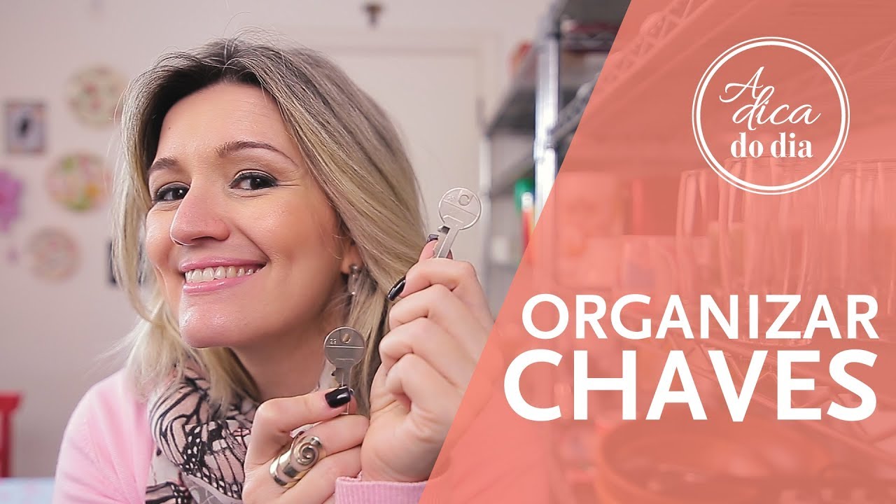 TRUCÃO PARA ORGANIZAR E IDENTIFICAR SUAS CHAVES | A DICA DO DIA COM FLÁVIA FERRARI