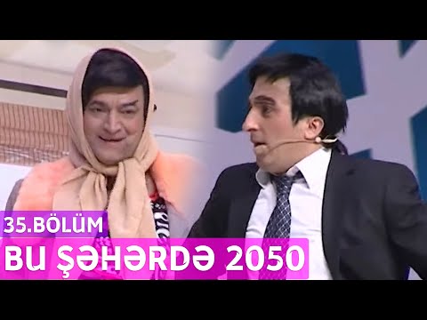 Bu Şəhərdə 2050 - 35.Bölüm