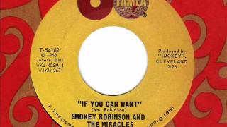 SMOKEY ROBINSON &amp; the MIRACLES If you can want NorthernSoul