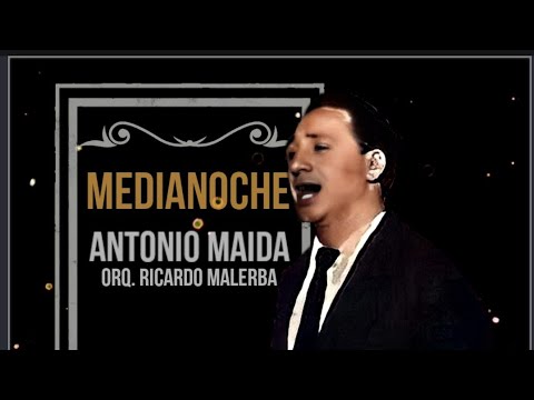 MEDIANOCHE - Antonio Maida | Orq. Ricardo Malerba #TANGO