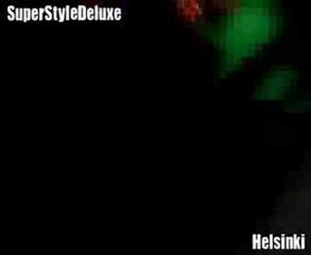 SuperStyleDeluxe In Helsinki