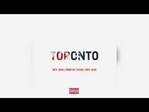 MTS JUSS -TORONTO (PROD.BY TnTXD)