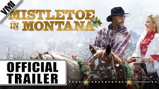 Mistletoe in Montana (2021) - Official Trailer | VMI Worldwide