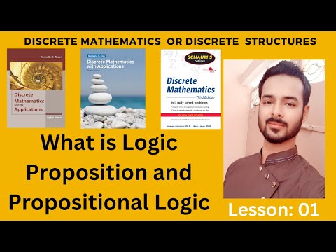 Lesson 01 What is Logic Proposition and Propositional Logic