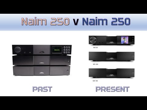 It's all in the Naim - NAP250, N 222, NPX 300 v NAP250, N 272, XPS