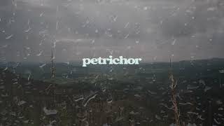 Petrichor Music Video